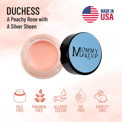 Mommy Makeup - Duchess Any Wear Creme - A Waterproof Multi-tasking creme to powder product for eyes, cheeks & lips. Can be worn anywhere