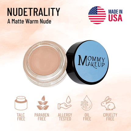 Mommy Makeup - Nudetrality Any Wear Creme - A Waterproof Multi-tasking creme to powder product for eyes, cheeks & lips. Can be worn anywhere