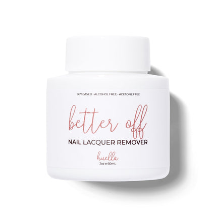 Huella - Better Off: Natural Plant Based Nail Polish Remover for Lacquer Polish