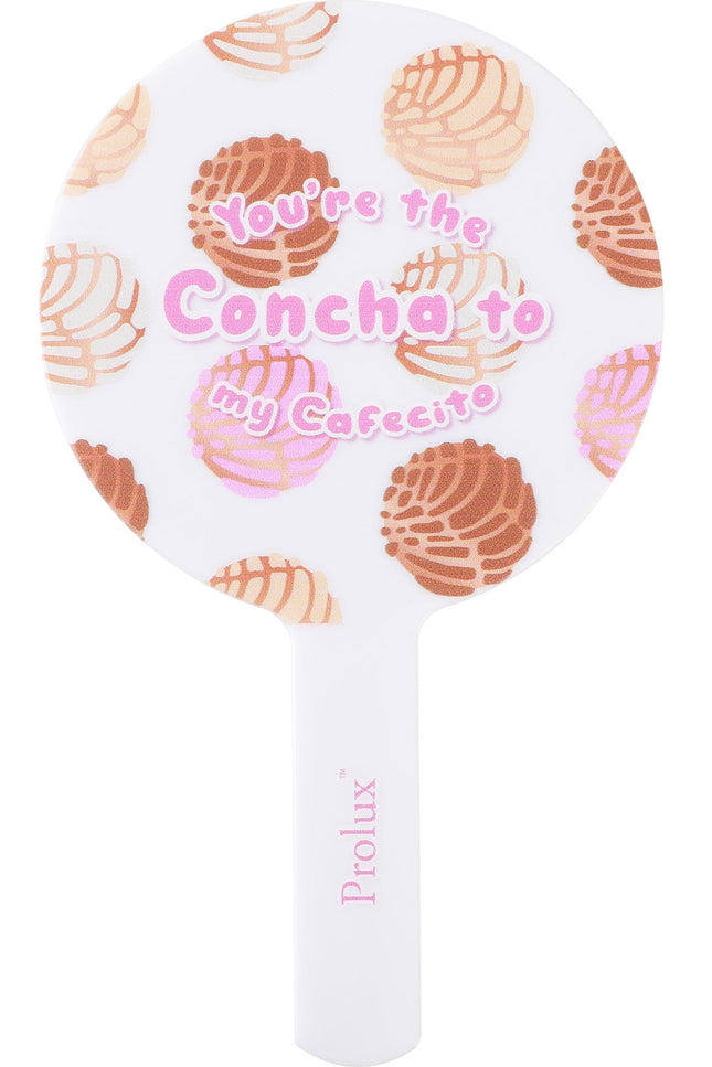 Prolux Cosmetics - You're The Concha To My Cafecito Mirror