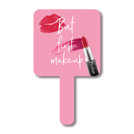 Prolux Cosmetics - But First Makeup Handheld Mirror