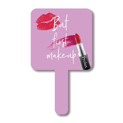 Prolux Cosmetics - But First Makeup Handheld Mirror