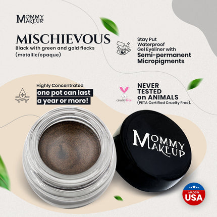 Mommy Makeup - Stay Put Waterproof Gel Eyeliner w/ Micropigments - Mischievous