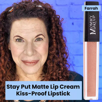 Mommy Makeup - Farrah Stay Put Matte Lip Cream | Stunning Kiss-Proof Lipstick